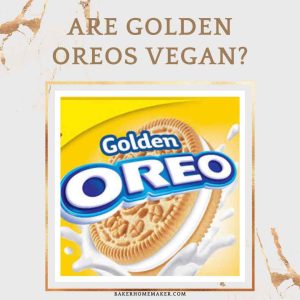 Are Golden Oreos Vegan?