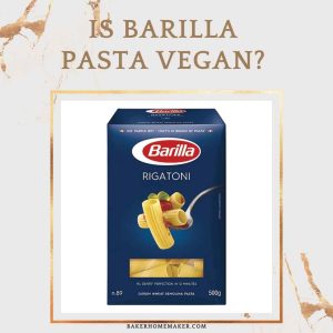 Is Barilla Pasta Vegan?