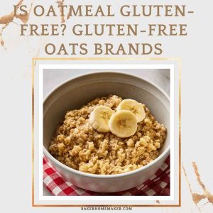 Is Oatmeal Gluten-Free Gluten-Free Oats Brands