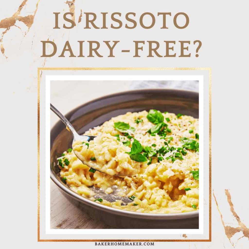 Is Rissoto Dairy-Free?