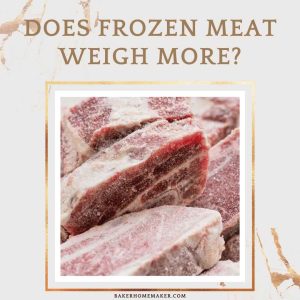 Does Frozen Meat Weigh More?